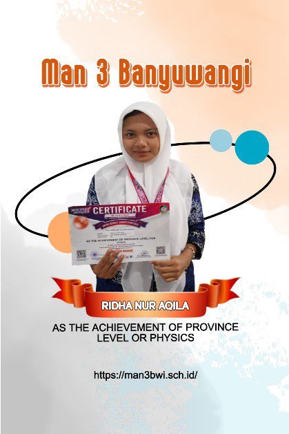 AS THE ACHIEVEMENT OF PROVINCE LEVEL OR PHYSICS Oleh : MAN 3 BANYUW